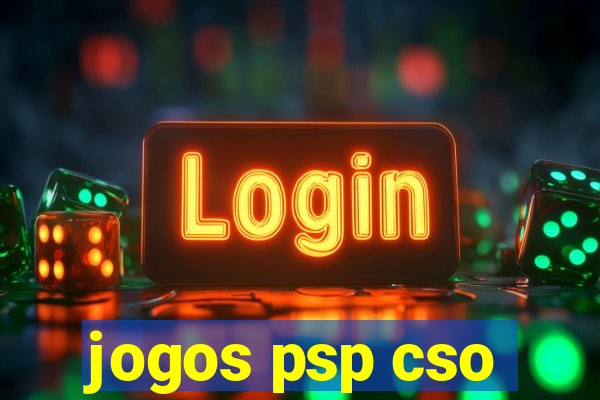 jogos psp cso